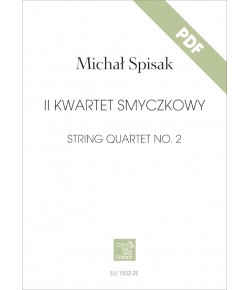 SPISAK, Michał - II Kwartet smyczkowy (PDF)